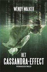 Foto van Het cassandra-effect - wendy walker - ebook