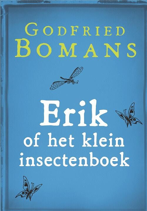 Foto van Erik of het klein insectenboek - godfried bomans - ebook (9789460928390)