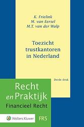 Foto van Toezicht trustkantoren in nederland - k. frielink, m.t. van der wulp, m. van eersel - hardcover (9789013157697)