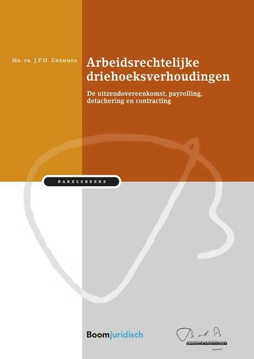 Foto van Arbeidsrechtelijke driehoeksverhoudingen - j.p.h. zwemmer - paperback (9789462909885)