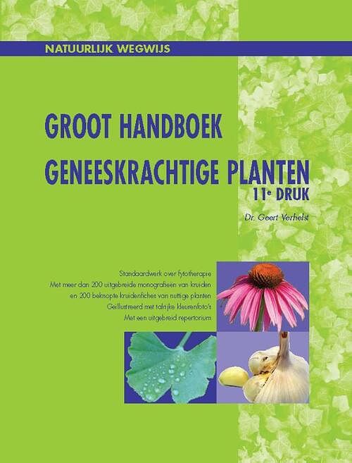 Foto van Groot handboek geneeskrachtige planten - geert verhelst - hardcover (9789082692235)