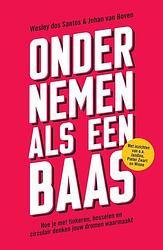 Foto van Ondernemen als een baas - johan van boven, wesley dos santos - ebook (9789044979121)