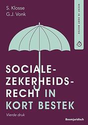 Foto van Socialezekerheidsrecht in kort bestek - g. vonk, s. klosse - paperback (9789462127425)