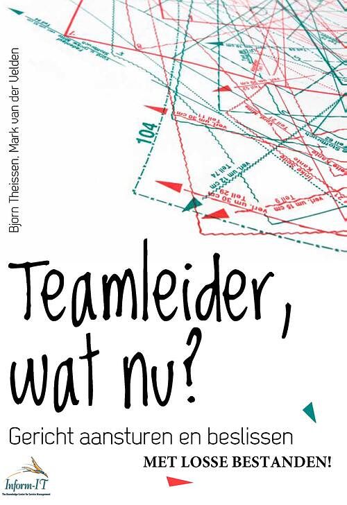 Foto van Teamleider, wat nu? - bjorn theissen, mark van der velden - ebook (9789012584050)