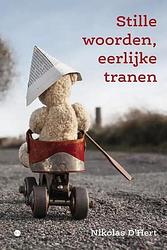 Foto van Stille woorden, eerlijke tranen - nikolas d'shert - paperback (9789464686524)