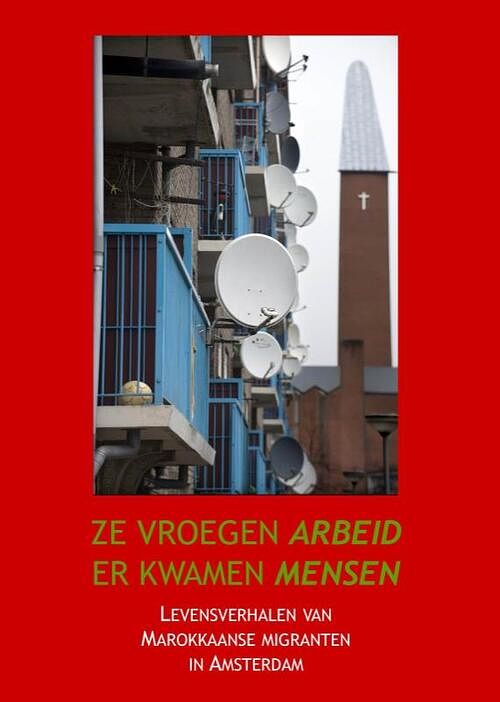 Foto van Ze vroegen arbeid, er kwamen mensen - paperback (9789490586034)