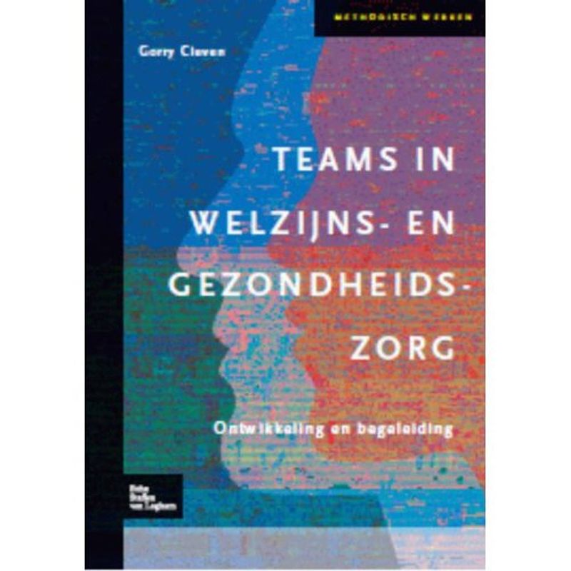 Foto van Teams in welzijns- en gezondheidszorg - methodisch