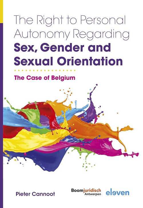 Foto van The right to personal autonomy regarding sex, gender and sexual orientation - pieter cannoot - ebook (9789051899634)