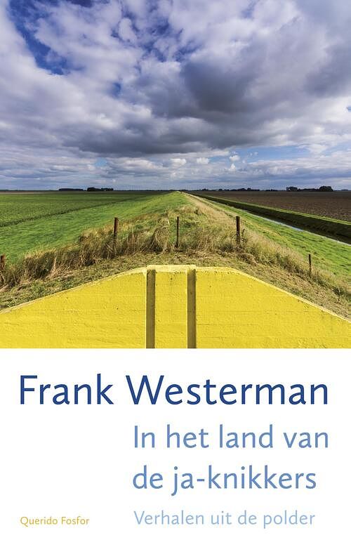 Foto van In het land van de ja-knikkers - frank westerman - ebook (9789021406152)