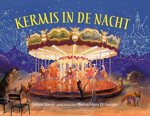 Foto van Kermis in de nacht - gideon sterer - hardcover (9789060389164)