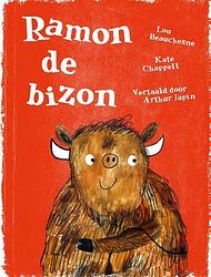 Foto van Ramon de bizon - lou beauchesne - hardcover (9789464530377)