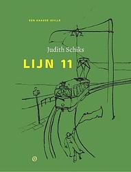 Foto van Lijn 11 - judith schiks - paperback (9789082888379)