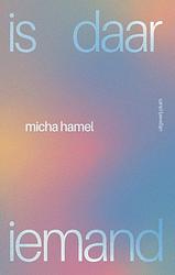 Foto van Is daar iemand - micha hamel - ebook