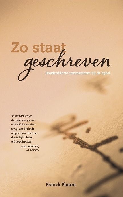 Foto van Zo staat geschreven, honderd korte commentaren bij de bijbel - franck ploum - paperback (9789493191433)