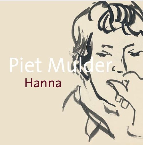 Foto van Piet mulder - hanna - reinjan mulder - paperback (9789077767917)