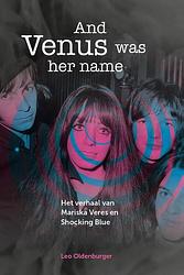Foto van And venus was her name - leo oldenburger - paperback (9789023259237)