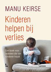 Foto van Kinderen helpen bij verlies - manu keirse - ebook (9789401467339)