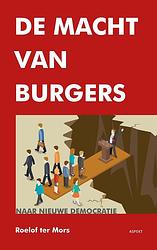 Foto van De macht van burgers - roelof ter mors - ebook (9789464621655)