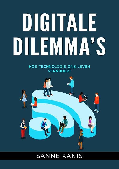 Foto van Digitale dilemma's - sanne kanis - ebook (9789082108392)