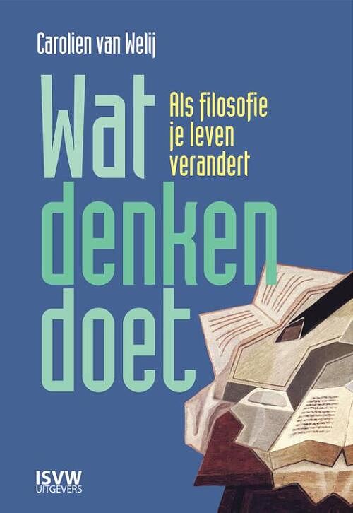 Foto van Wat denken doet - carolien van welij - paperback (9789083341149)