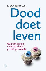 Foto van Dood doet leven - jeroen terlingen - ebook (9789462971363)