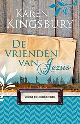 Foto van De vrienden van jezus - karen kingsbury - ebook (9789029724708)