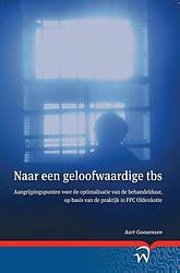 Foto van Naar een geloofwaardige tbs - aart goosensen - paperback (9789462402706)