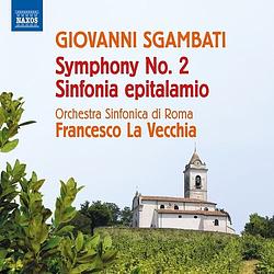 Foto van Sgambati: symphony no. 2 - sinfonia epitalamio - cd (0747313268672)