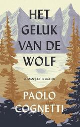 Foto van Het geluk van de wolf - paolo cognetti - hardcover (9789403118925)