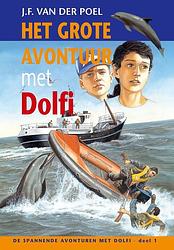 Foto van Het grote avontuur met dolfi - j.f. van der poel - ebook (9789088653667)