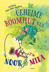 Foto van De geheime boomhut van noor en mila - myron van der velden - ebook