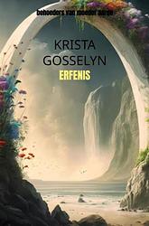 Foto van Erfenis - krista gosselyn - ebook