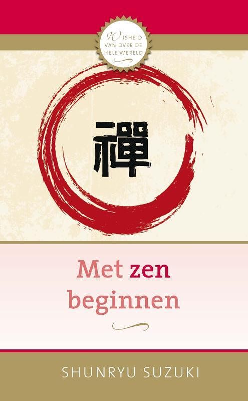 Foto van Met zen beginnen - shunryu suzuki - paperback (9789020218145)