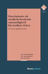 Foto van Discriminatie als strafbeïnvloedende omstandigheid bij strafbare feiten - j.m. ten voorde, p.m. schuyt, s.v. hellemons - paperback (9789462908710)