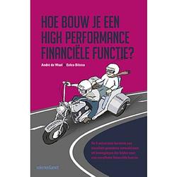 Foto van Hoe bouw je een high performance financiële