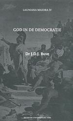 Foto van God in de democratie - j.a. schippers, j.d.j. buve - paperback (9789079378234)