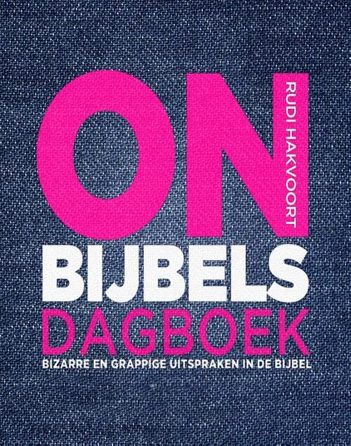 Foto van Onbijbels dagboek - rudi hakvoort - ebook (9789043520867)