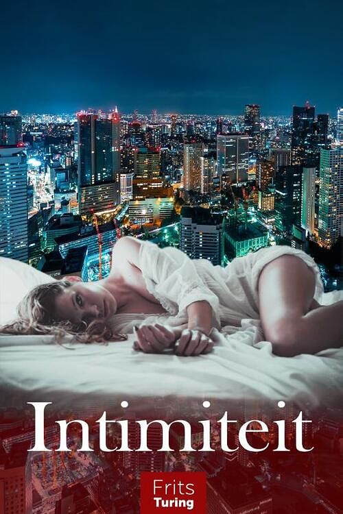 Foto van Intimiteit - frits turing - paperback (9789083215792)