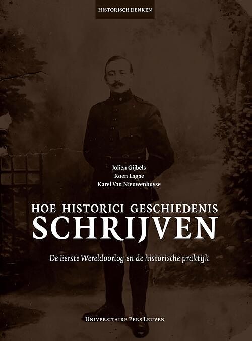 Foto van Hoe historici geschiedenis schrijven - jolien gijbels, karel van nieuwenhuyse, koen lagae - ebook (9789461662392)