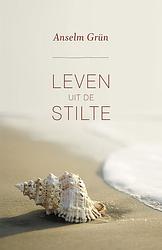 Foto van Leven uit de stilte - anselm grün - ebook (9789043526920)