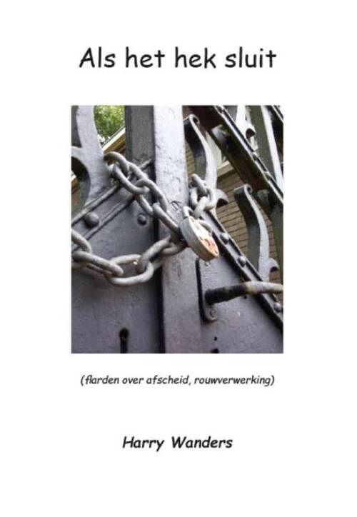 Foto van Als het hek sluit - harry wanders - ebook (9789462039216)