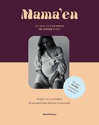 Foto van Mama'sen - hét boek voor de vrouw die moeder wordt - nina pierson - hardcover (9789000385775)
