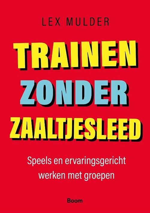 Foto van Trainen zonder zaaltjesleed - lex mulder - ebook (9789024436347)