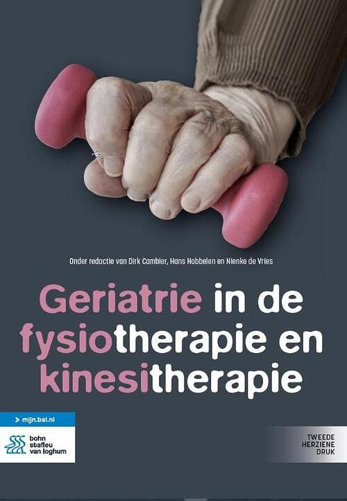 Foto van Geriatrie in de fysiotherapie en kinesitherapie - paperback (9789036827829)