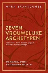 Foto van Zeven vrouwelijke archetypen - mara branscombe - ebook