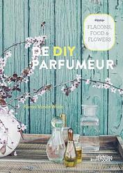 Foto van De diy parfumeur - karen vande wiele - paperback (9789058566898)