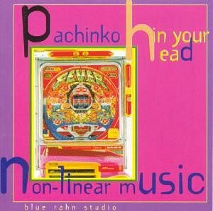 Foto van Pachinko in your head: non-linear m - cd (0013711900422)