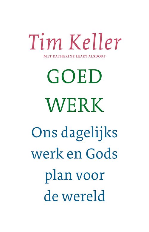 Foto van Goed werk - tim keller - ebook (9789051947274)