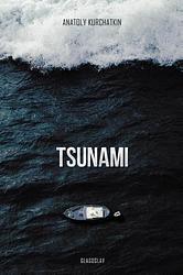 Foto van Tsunami - anatoly kurchatkin - paperback (9781911414292)