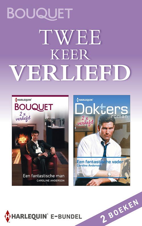 Foto van Twee keer verliefd (2-in-1) - caroline anderson - ebook